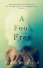 A Fool, Free - Book