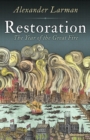 Restoration : The Year of the Great Fire - Book