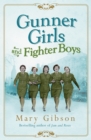 Gunner Girls and Fighter Boys - Book