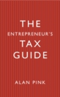 The Entrepreneur's Tax Guide - Book
