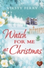 Watch for Me at Christmas - eBook