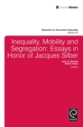 Inequality, Mobility, and Segregation : Essays in Honor of Jacques Silber - eBook