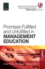 Promises Fulfilled and Unfulfilled in Management Education - Book