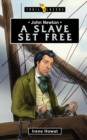 John Newton : A Slave Set Free - Book