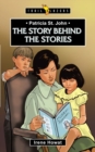 Patricia St. John : The Story Behind the Stories - Book