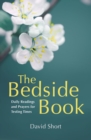The Bedside Book : Daily Readings and Prayers for Testing Times - Book