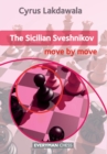 The Sicilian Sveshnikov : Move by Move - Book
