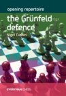 Opening Repertoire: The Grunfeld Defence - Book