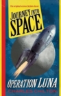 Journey into Space : Operation Luna 1 - Book