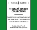 The Thomas Hardy Collection : Far from the Madding Crowd, the Mayor of Casterbridge & Tess of the d'Urbervilles - Book