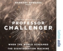 Professor Challenger: When the World Screamed & the Disintegration Machine - Book