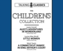 The Children's Collection : Alice's Adventures In Wonderland / Little Women / A Connecticut Yankee in King Arthur's Court - Book