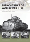 French Tanks of World War II (1) : Infantry and Battle Tanks - Book