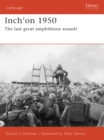 Inch'on 1950 : The Last Great Amphibious Assault - eBook