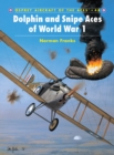 Dolphin and Snipe Aces of World War 1 - eBook