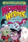 Monster Heroes - eBook