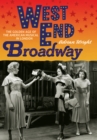 West End Broadway : The Golden Age of the American Musical in London - eBook