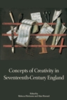 Concepts of Creativity in Seventeenth-Century England - eBook