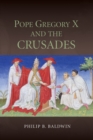 Pope Gregory X and the Crusades - eBook