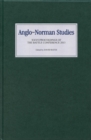 Anglo-Norman Studies XXXVI : Proceedings of the Battle Conference 2013 - eBook