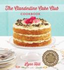 The Clandestine Cake Club Cookbook - eBook
