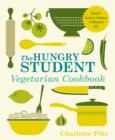 The Hungry Student Vegetarian Cookbook - eBook