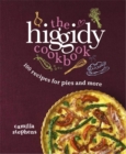 The Higgidy Cookbook : 100 Recipes for Pies and More - Book