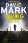 Taking Pity : The 4th DS McAvoy Novel - Book