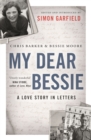 My Dear Bessie : A Love Story in Letters - Book