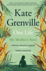 One Life : My Mother's Story - eBook