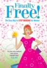 Finally Free! : The Easy Way for Women to Stop Smoking - eBook