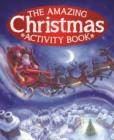The Amazing Christmas Activity Book - Book