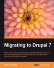 Migrating to Drupal 7 - eBook