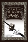 Games of Thrones A-Z: An Unofficial Guide to Accompany the Hit TV Series - eBook