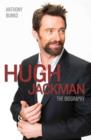 Hugh Jackman - The Biography - Book