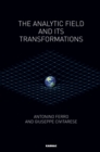 The Analytic Field and its Transformations - Book