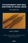 Psychotherapy with Male Survivors of Sexual Abuse : The Invisible Men - Book
