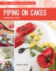 Modern Cake Decorator: Piping on Cakes - Book