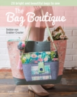 The Bag Boutique : 20 Bright and Beautiful Bags to Sew - Book