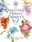 Kew: The Watercolour Flower Painter's A to Z : An Illustrated Directory of Techniques for Painting 50 Popular Flowers - Book
