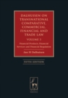 Dalhuisen on Transnational Comparative, Commercial, Financial and Trade Law Volume 3 : Financial Products, Financial Services and Financial Regulation - eBook