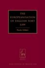 The Europeanisation of English Tort Law - eBook