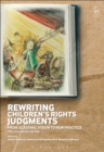 Rewriting Children’s Rights Judgments : From Academic Vision to New Practice - Book