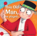 This Old Man, he played... - Book