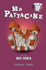 Mr Pattacake and the Big Idea - Book