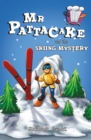 Mr Pattacake and the Skiing Mystery - Book