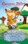 Geronimo Stilton: The Great Diamond Robbery - Book