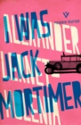 I Was Jack Mortimer - Book