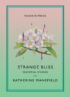 Strange Bliss : Essential Stories - eBook