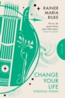 Change Your Life : Essential Poems - Book